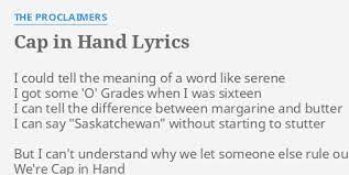 Cap In Hand Lyrics By The Proclaimers I Could Tell The