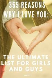 Know what this song is about? 365 Reasons Why I Love You The Ultimate List For Girls And Guys