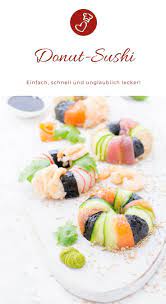 Donut Sushi Rezept Sushi Einfach Selbermachen Von Herzelieb Sushi Selber Machen Rezepte Sushi Rezepte