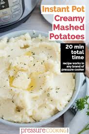 Creamy Instant Pot Mashed Potatoes Recipe Pressure Cooking Recipes Best Instant Pot Recipe Creamy Mashed Potatoes