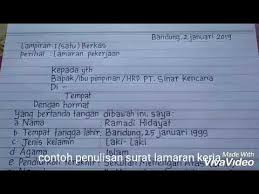 Surat lamaran kerja adalah surat yang dibuat sepanjang satu halaman penuh yang berisi tentang informasi dalam membuat surat lamaran kerja, anda harus mengikuti kaidah penulisan surat. Contoh Penulisan Surat Lamaran Kerja Youtube