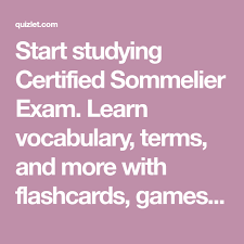 Start Studying Certified Sommelier Exam Learn Vocabulary Terms And More With Flashcards Games And Other Study Tools Praxis Core Math Flashcards Vocabulary