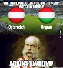 Discover more posts about hungry meme. An Austria Hungary Eurocup Match Meme Guy