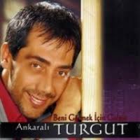 Ankaralı turgut tüm mp3lerini indir ankaralı turgut tüm albümleri ankaralı turgut şarkıları indir ve müziklerini dinle. Ankarali Turgut Muzik Tikla24