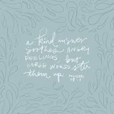 ( b) a harsh word stirs up anger. Proverbs 15 1 A Soft Answer Turns Away Wrath But A Harsh Word Stirs Up Anger A Gentle Answer Turns Away Wrath But A Harsh Word Stirs Up Anger A Gentle Answer Deflects