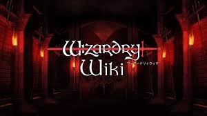 Wizardry Wiki joins the GWN as its 20th member! – Gaming Wiki Network – A  network of independently-hosted gaming wikis