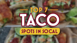 Maybe you would like to learn more about one of these? Celebrate National Taco Day With The Top 7 Taco Spots In Socal Submitted By Abc7 Viewers Abc7 Los Angeles