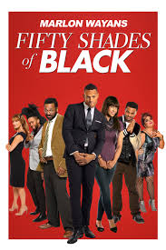 If you want to request movies, tv series or subtitles please visit faq & requests. Fifty Shades Of Black Full Movie Movies Anywhere