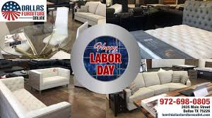 Happylaborday Weekend From Your Friends At Dallas Furniture Online We Ll Be Open On Monday So Online Furniture Discount Furniture Stores Discount Furniture
