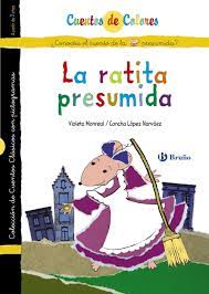 La Ratita Presumida Los Novios De La Ratita Presumida The Vain Little Mouse The Grooms Of The Vain Little Mouse Amazon Com Br