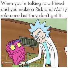 Rick And Morty Memes Rickandmeme Instagram Photos And Videos Rick And Morty Quotes Rick And Morty Morty