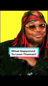 Who Is Leon Thomas