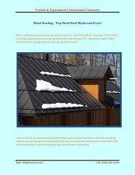 Metal roofs are available in a wide variety of colors and profiles providing numerous design options. Metal Roofing Top Metal Roof Myths And Facts By James Harris Issuu