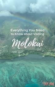 Molokai The Most Hawaiian Island Hulaland In 2020 Molokai Hawaiian Islands Hawaiian Vacation