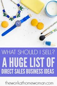 Add product to my website. What Should I Sell A Huge List Of Direct Sales Companies