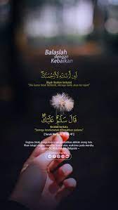 Balaslah Dengan Kebaikan Islamic Quotes Kutipan Muslim Motivasi