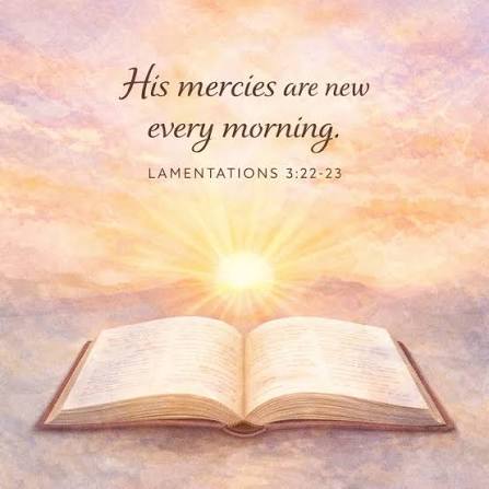 Lamentations 3 22 23 scripture representation showing renewed divine mercy at dawn