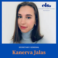 We are very proud to present to you the newly elected ELSA Maastricht board  for the year 2021/2022! ~ President: Aleksandra Dymacz Secretary-General:  Kanerva Jalas Treasurer: Hanne Thomassen Director for Marketing: Sahel