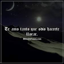 Te Amo Tanto Que Odio Hacerte Llorar Imagenes Con Frases Para Facebook Frases Hippies Frases 31 Minutos Frases Tumblr Desamor Frases Hippies Odio Y Llorar Quem tem um tumblr bem sabe como conteúdo criativo deixa o miniblog frases tumblr e citações variadas são perfeitas, não só para que seu tumblr tenha a sua cara. pinterest