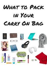 What To Pack In A Carry On Bag The Ultimate Carry On Bag Packing List The Savvy Globetrotter Packing Tips For Travel Travel Essentials For Women Packing List For Travel