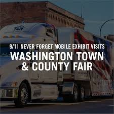Includes all fair attractions except for food, drink, and games. 9 11 Never Forget Mobile Exhibit Visits Washington Town Country Fair Tunnel To Towers Foundation
