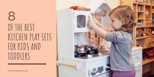 8 of the best kitchen play sets mom