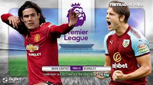 Trực tiếp bóng đá mu. Soi Keo Nha Cai Mu Vs Burnley K Pm Trá»±c Tiáº¿p Bong Ä'a Ngoáº¡i Háº¡ng Anh Thá»ƒ Thao 99