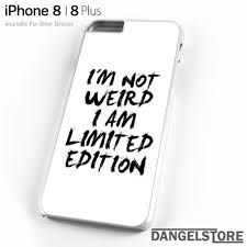 Im Not Weird Quote Yp For Iphone 8 8 Plus Case Iphone 7 Cases Case