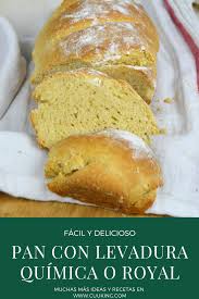 Pan Con Levadura Quimica O Royal En 2020 Pan Casero Pan Casero Receta Pan Con Levadura