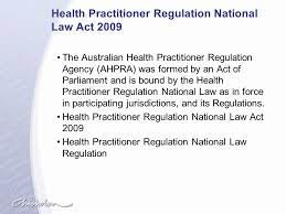 This law applies in the act as if it were part of the. Health Practitioner Regulation National Law Wa Act 2010 Summary