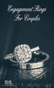 50 Engagement Rings For Couples Made For Each Other Engagement Rings Couple Engagement Rings For Men Couple Wedding Rings