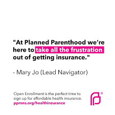Get an online quote today. Get Free Assistance Enrolling Mary Jo S Mnsure Story Planned Parenthood Minnesota North Dakota South Dakota Action Fund Inc