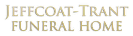 All Obituaries Jeffcoat Trant Funeral Home And Crematory Opelika Al Funeral Home And Cremation