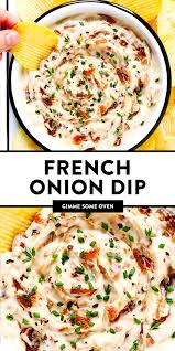French Onion Dip Recipe Gimme Some Oven Recipe Onion Dip Recipe French Onion Dip French Onion Dip Recipe