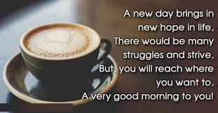 Your morning kiss is like a drink of warm coffee: Good Morning Messages 2017 Best Quotes And Sayings