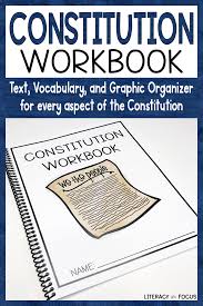 Constitution Workbook Informational Text Curriculum Mapping Constitution Lesson