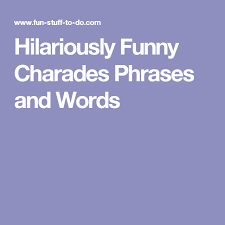 Funny charades words for adults charades is a fun game for all age groups, but when you're looking for charades words for adults, it can bring your here are some great pictionary word lists for adults you can incorporate in your next round of play. Pin On Family Fun