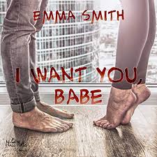 I want you (1998 film), a film starring rachel weisz. I Want You Babe Horbuch Download Von Emma Smith Audible De Gelesen Von Maya Phogosyan Christopher Mayer