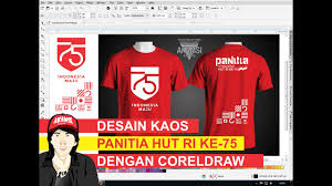Inilah 32 contoh desain kaos keren free download template. Membuat Desain Kaos Panitia 17 Agustus Dengan Coreldraw Youtube
