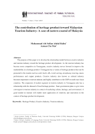In an effort to diversify the economy and make malaysia's economy less dependent on exports. Pdf The Contribution Of Heritage Product Toward Malaysian Tourism Industry A Case Of Eastern Coastal Of Malaysia