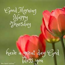 Good morning happy thursday messages. 111 Good Morning Thursday Greetings Images And Wishes