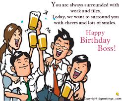 We appreciate your effort and work in the house of the. Happy Birthday Boss Today We Want To Surround You With Cheers