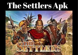 Some of the features of the game include: Download The Settlers Apk File For Free Android Madness The Settlers Free Android Android