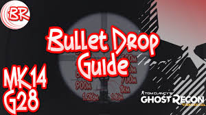 mk14 sniper g28 scope 1 2km bullet drop guide ghost recon wildlands