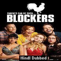 Blockers 2018 In 2020 Full Movies Online Free Download Movies Free Movies Online
