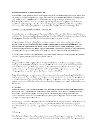 Hubungan antara manusia dengan lingakungan alam ini sangat berkaitan dan berkesinambungan terus menerus, kaya ikan hidup diair, jika keluar dari air, hanya beberapa menit saja ikan akan mati. Interaksi Manusia Dengan Alam Sekitar