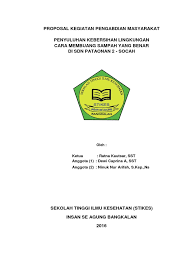 Demikian proposal kegiatan kebersihan antar kelas kami buat dengan harapan atas segala dukungan dan demi terlaksananya kegiatan ini dengan baik, kami mengucapkan terima kasih. Penyuluhan Kebersihan Lingkungan Ratna 2016