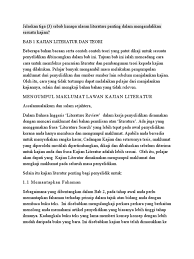 Mencari kepustakaan yang terkait merupakan tugas yang harus segera dilakukan, lalu menyusunnya secara teratur dan rapi untuk dipergunakan dalam keperluan penelitian. Kaedah Penulisan Tinjauan Literatur