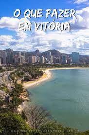 Vitória en el mapa ubicación: O Que Fazer Em Vitoria Espirito Santo Melhores Pontos Turisticos
