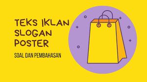 Teks Iklan Slogan Dan Poster Soal Dan Pembahasan Youtube